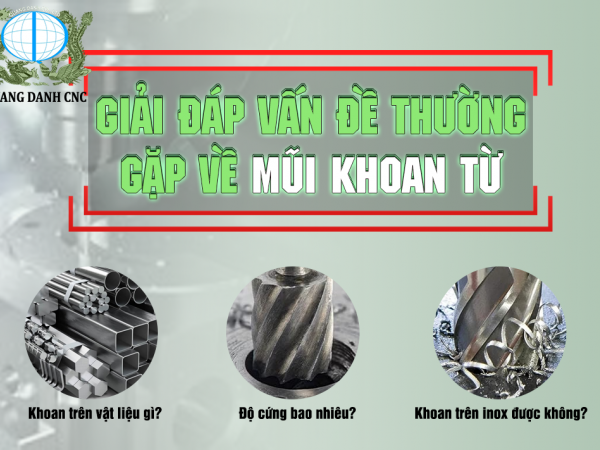 CẨM NANG GIẢI QUYẾT CÁC VẤN ĐỀ MŨI KHOAN TỪ